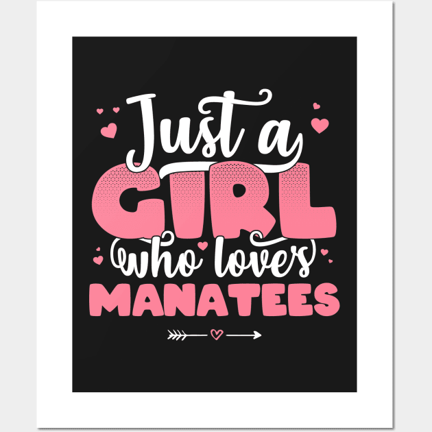 Just A Girl Who Loves Manatees - Cute Manatee lover gift graphic Wall Art by theodoros20